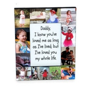 Daddy I loved you all my life frame First Fathers Day Photo Frame Picture Frame Gift Photo Collage Gift Personalized center image 3