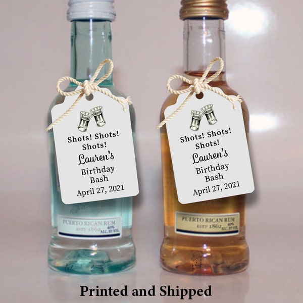 Birthday Bash Favor Tags, Mini Liquor Bottle Tags , Shots Shots Shots Mini Spirits Tags, Unique Birthday Tags, Personalized