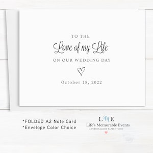 To The Love Of My Life Wedding Card, Spouse Wedding Day Card, Groom to Bride, Bride to Groom Card, FOLDED A2 Notecard, Env. Color Choice