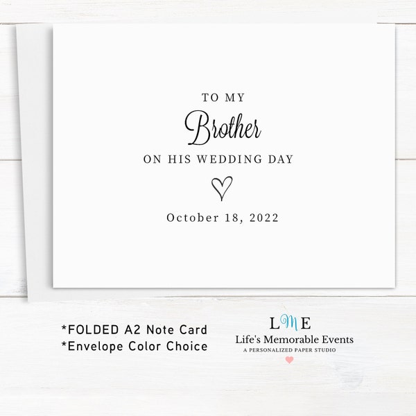 To My Brother On His Wedding Day Note Card, Wedding Card to Your Brother, Wedding Day Notecard for Brother, Folded A2 Card Personalized