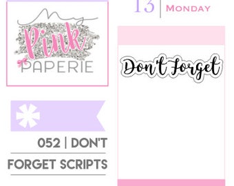 052 | "Don't Forget" Script Stickers