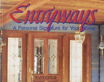 Entryways - A Personal Signature for your Home by Carolyn Kyle