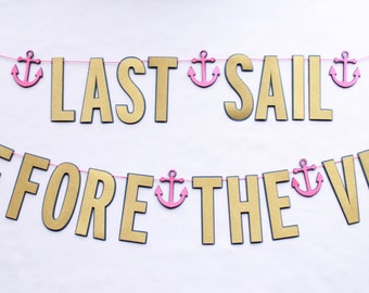 Last Sail Before The Veil Banner - Bachelorette Party Banner - Nautical Banner - Nautical Bachelorette Party - Last Fling - Pink and Navy