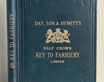 1893 Key to Farriery, Antique Book on Animal Husbandry
