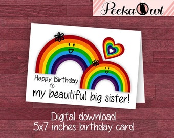 Instant digital Download Rainbow Birthday Card for big sister  - Birthday card for big sis - Printable birthday card for sister!!!