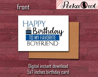 Digital Instant Download Boyfriend Birthday Cards - Happy Birthday to my favorite boyfriend - Printable Funny birthday cards for boyfriend!