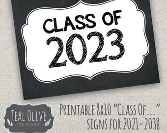 Class of Sign - 2021-2038 - First Day of School Sign | Back to School | Last Day of School | Printable Chalkboard Poster | DIY Printable