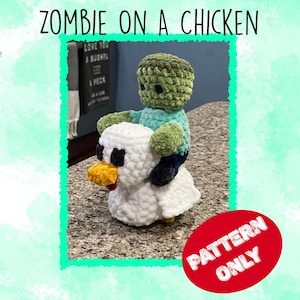 Zombie On A Chicken Crochet Pattern | Pattern Only | Crochet | Amigurumi