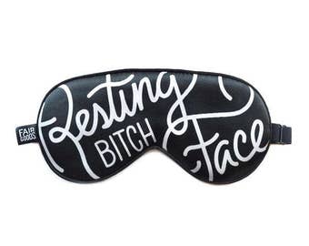 Resting Bitch Face Sleep Mask