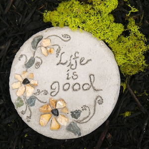 8&quot; Small Stepping Stone, All-Natural Mosaic Garden Stone, Engraved &#39;Life Is Good&#39; Garden Decor, Garden Art, Garden Gift, Gift for Her