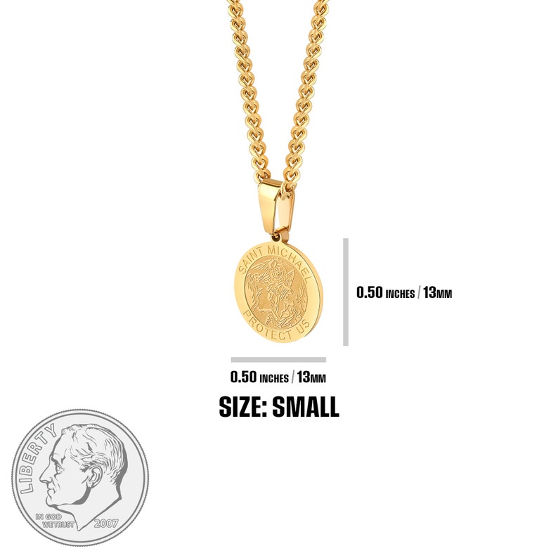 May include: Gold chain necklace with a small, round pendant featuring the image of Saint Michael. The pendant is 0.50 inches in diameter and has the words "Saint Michael Protect Us" inscribed around the edge.