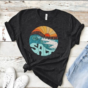Everythings better with Salt Unisex t shirt vintage Surf Shirt Cute womens Retro Sunset tshirt Surfer Gift Mens Graphic Tee Beach T shirt