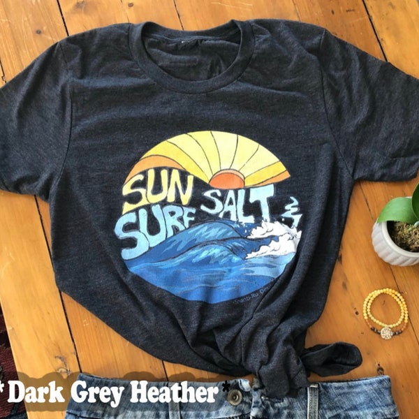 Sun Salt Surf Retro graphic t shirt Unisex Vintage surf shirt Travel shirt beach tshirt Surfer girl tee womens tshirt surfer gift surfing