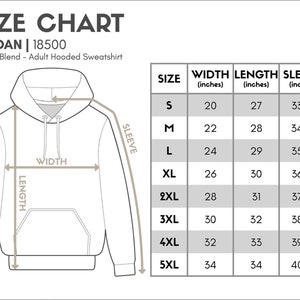 May include: Size chart for a Gildan 18500 hooded sweatshirt. The chart shows the width, length, and sleeve length in inches for sizes S through 5XL.