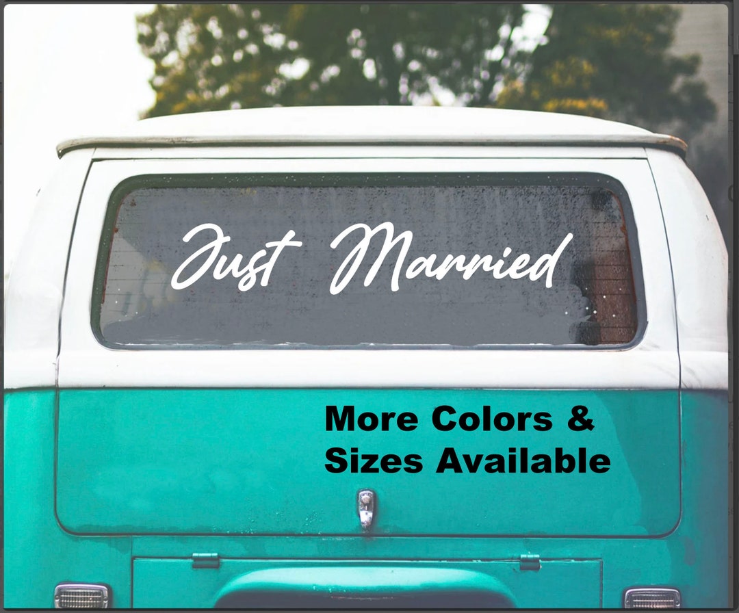 Just Married Sticker, Just Married Decal, Wedding Signs, Vinyl