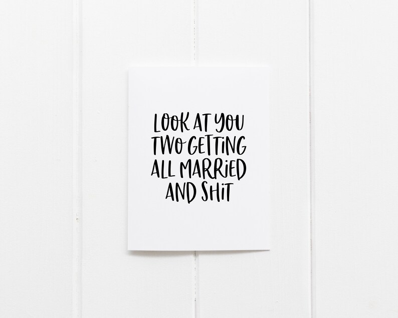 Funny Wedding Card Look at You Two Getting All Married and Etsy