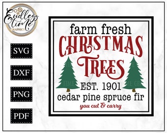 Farm Fresh Christmas Trees SVG Cut File