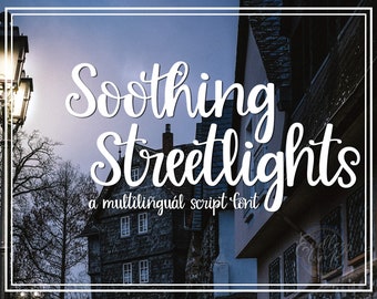 Soothing Streetlights - A Multilingual Script Font