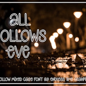 All Hollows Eve - A Hollow Mixed-case Font