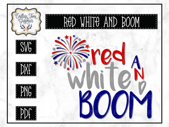 Download Patriotic Svg 4th Of July Svg Red White And Boom Svg Etsy