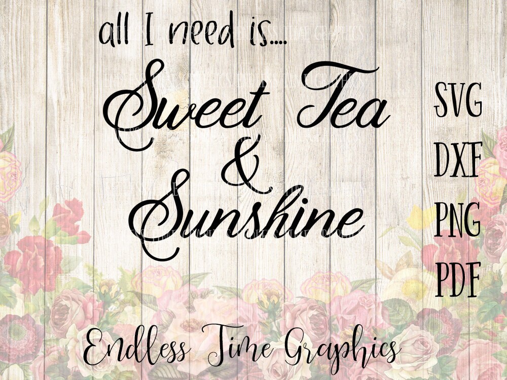Free Free 192 Sweet Tea And Sunshine Svg SVG PNG EPS DXF File