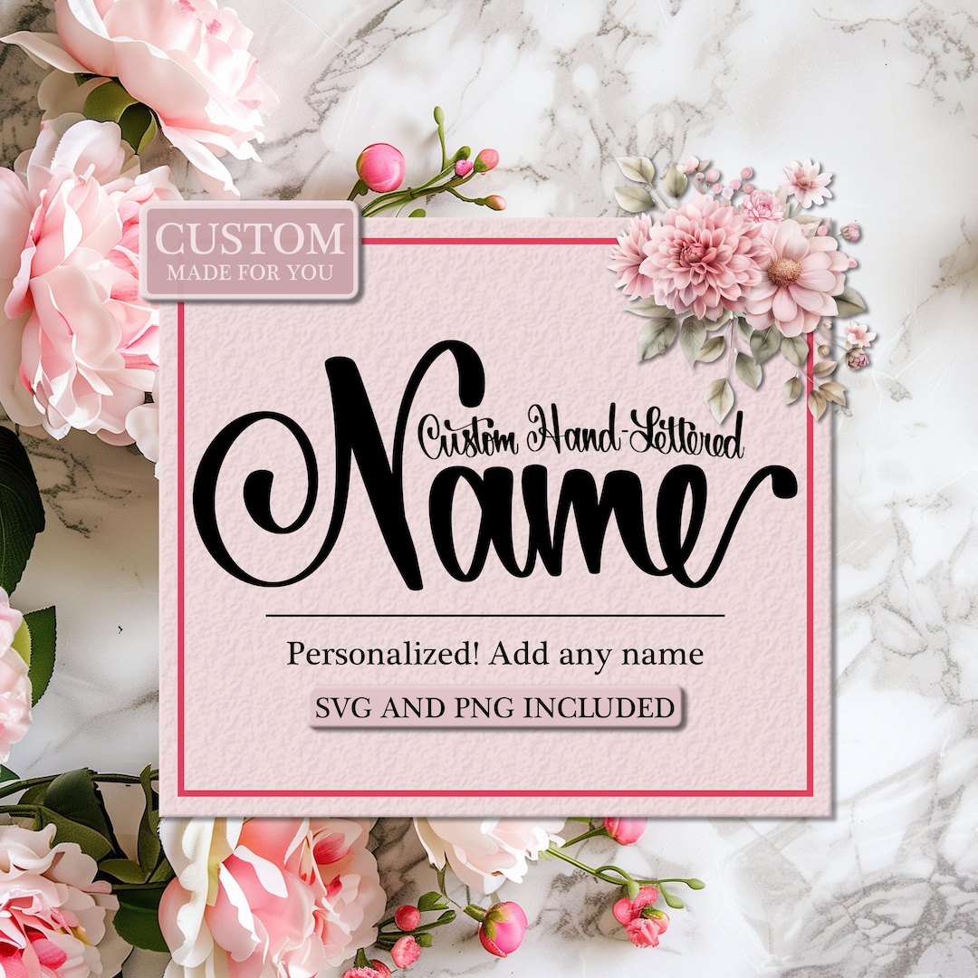 Vector Custom Names Custom Name SVG | Personalized Design | Hand-lettered Cut File - Etsy