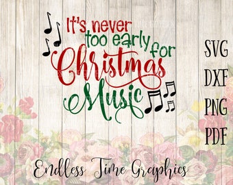 Plik SVG z muzyką świąteczną: Nigdy za wcześnie (pobranie cyfrowe)