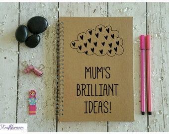 Mum's Brilliant Ideas Notebook, A5 Notepad, Jotter, Stationery Gift, Notepad, Personalised Notebook, Gift Ideas for Mum, Journal, Paper