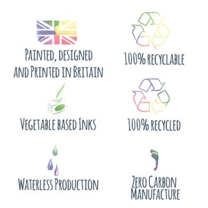 May include: White background with watercolor illustrations and text. Includes a Union Jack flag, recycling symbols, and text stating "Painted, Designed and Printed in Britain", "Vegetable Based Inks", and "Waterless Production".