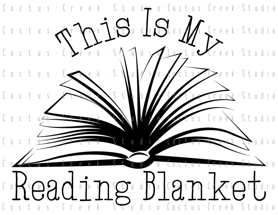This is My Reading Blanket PNG File Digital Download Sublimation Open