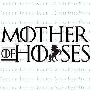 Mother Of Horses | PNG File | Digital Download | Sublimation | Silhouette
