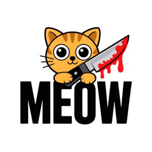 Cute Killer Cat PNG, MEOW Bloody Knife Funny Cat Clipart,  Dark Humor Orange Tabby Sublimation Design