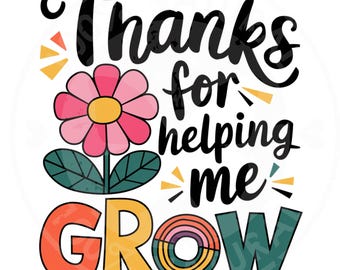 Thanks for helping me grow PNG, Teacher end of year gift, Thanks for helping me grow PNG, Teacher thank you PNG, Teacher plant pot, png