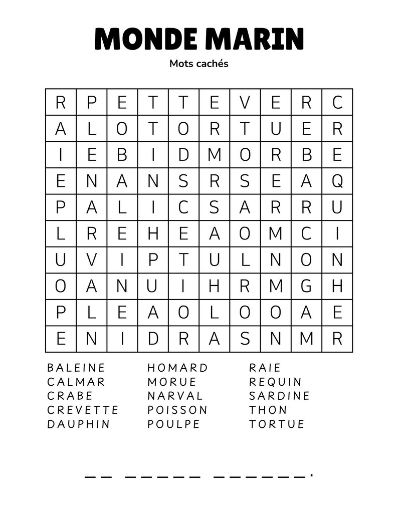 May include: A white paper featuring a word search puzzle titled "MONDE MARIN" in black text. The puzzle grid is filled with letters, and a list of French words, such as "Crabe" and "Crevette", is below.