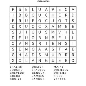 May include: A black and white word search puzzle titled "PARTIES DU CORPS" with the words "Mots cach&eacute;s" above the grid. The puzzle includes a list of French body parts below the grid, such as "BRAS" and "BOUCHE".