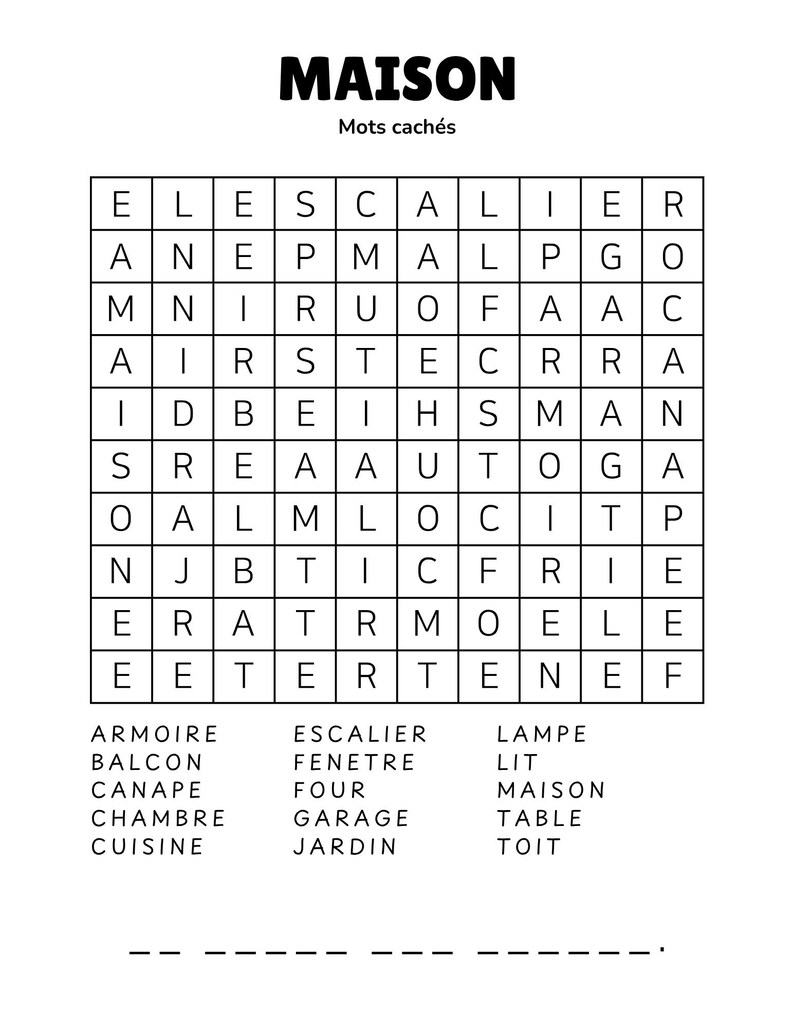 May include: A black and white word search puzzle with the word "MAISON" at the top. The puzzle contains words related to a house, such as "kitchen" and "bedroom".