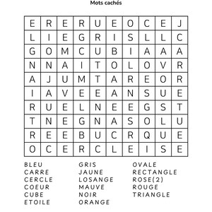 May include: A black and white word search puzzle with the title "FORMES ET COULEURS" and a list of words in French. The puzzle includes words like "BLEU", "CARRE", and "CERCLE".