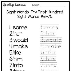 Fry First Hundred Words 61-70 Unidad de ortografía de una sola semana. Trazar, escribir en cuadro, leer. Diez palabras, imprime 15 páginas.