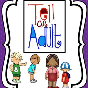 May include: A colorful illustration with the text "Tell an Adult" in a white frame. The illustration features four children, two boys and two girls, with different expressions and poses. The background is a purple polka dot pattern.