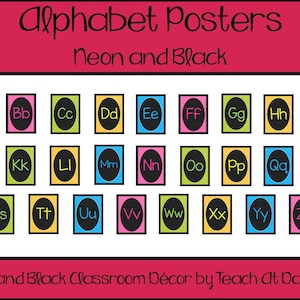26 pôsteres imprimíveis em néon e alfabeto preto. Acessórios e decoração para salas de aula 8x10.
