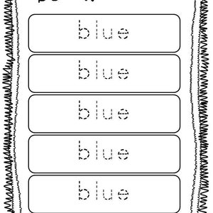 May include: Black and white worksheet with the word "blue" written at the top. There are five lines with dashed lines forming the word "blue" on each line.