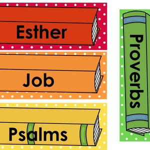 May include: A set of colorful book-shaped labels with the names of books from the Bible: Esther, Job, Psalms, and Proverbs.