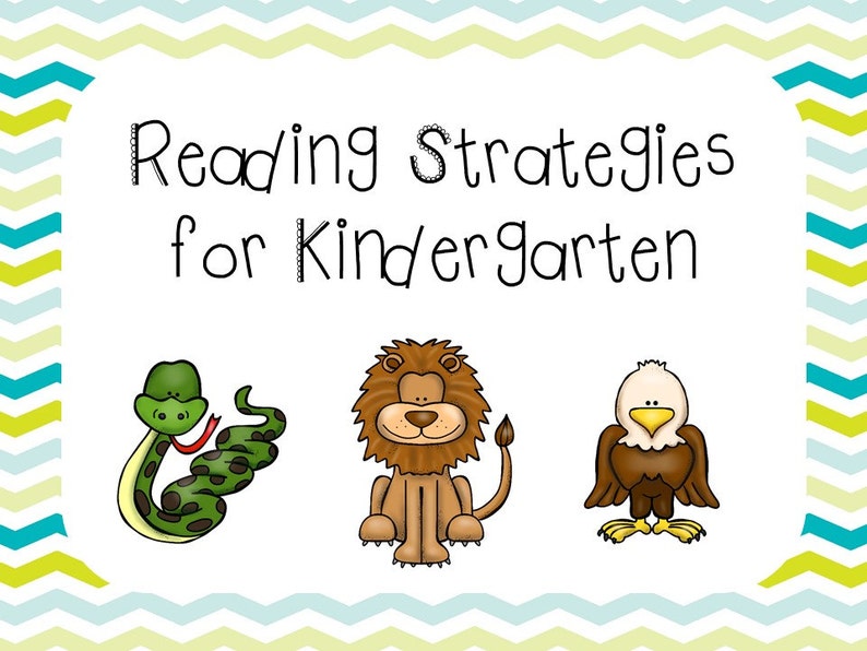 May include: A colourful illustration with the text "Reading Strategies for Kindergarten". The illustration features a green snake, a brown lion, and a brown eagle.