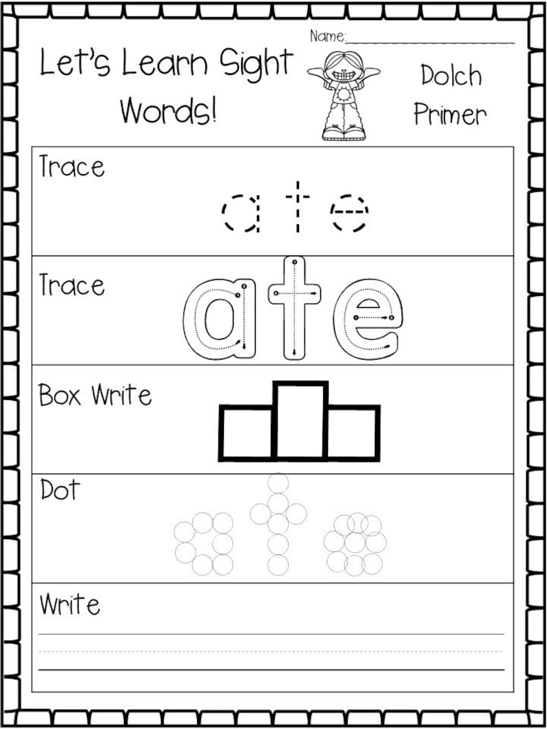 May include: Black and white worksheet for learning sight words. The word "ate" is shown with dotted lines for tracing, then a box to write the word, a dot-to-dot activity, and a blank line to write the word.