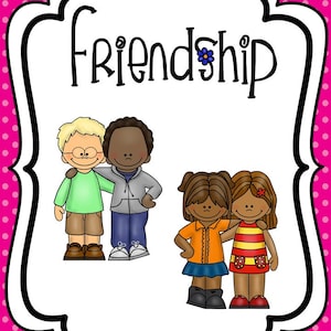 May include: Illustration of four children, two boys and two girls, smiling and standing with their arms around each other. The word "Friendship" is written in black at the top of the image.