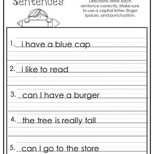 May include: A worksheet with the title "Correct the Sentences" and five sentences to be corrected. The sentences are: "i have a blue cap", "i like to read", "can I have a burger", "the tree is really tall", and "can I go to the store".