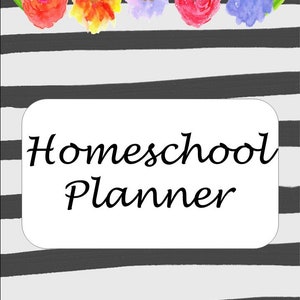 Printable Floral Homeschool Planner. Lesson plans, schedules, calendars, notes, field trips, and meal planning. image 1