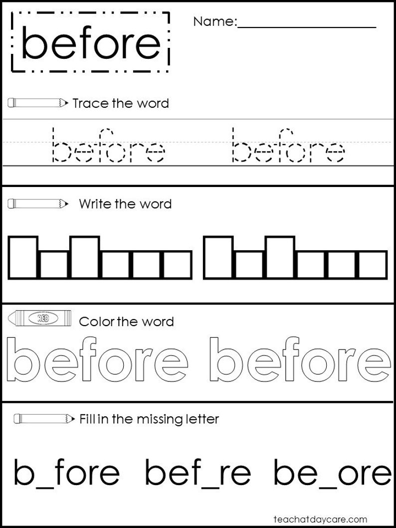 May include: A black and white worksheet for early learners. The word "before" is featured in various activities, including tracing, writing, and coloring. The worksheet also includes fill-in-the-blank exercises to reinforce word recognition and spelling.