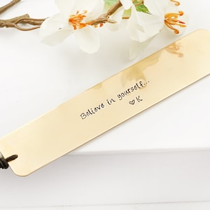Personalized Bookmark, Brass Bookmark, Customized Bookmark - Believe in Yourself- Bookworm Gift- Teachers Gift- Bookmarks- Christmas Gift