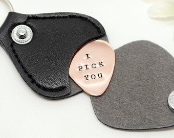 I Pick You, Personalized Guitar Pick with leather case,  Hand Stamped Copper Guitar Pick - Gift for Husband, Boyfriend & Brother- Birthday